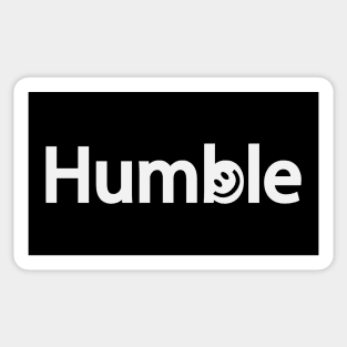 Humble artistic fun typography design Sticker